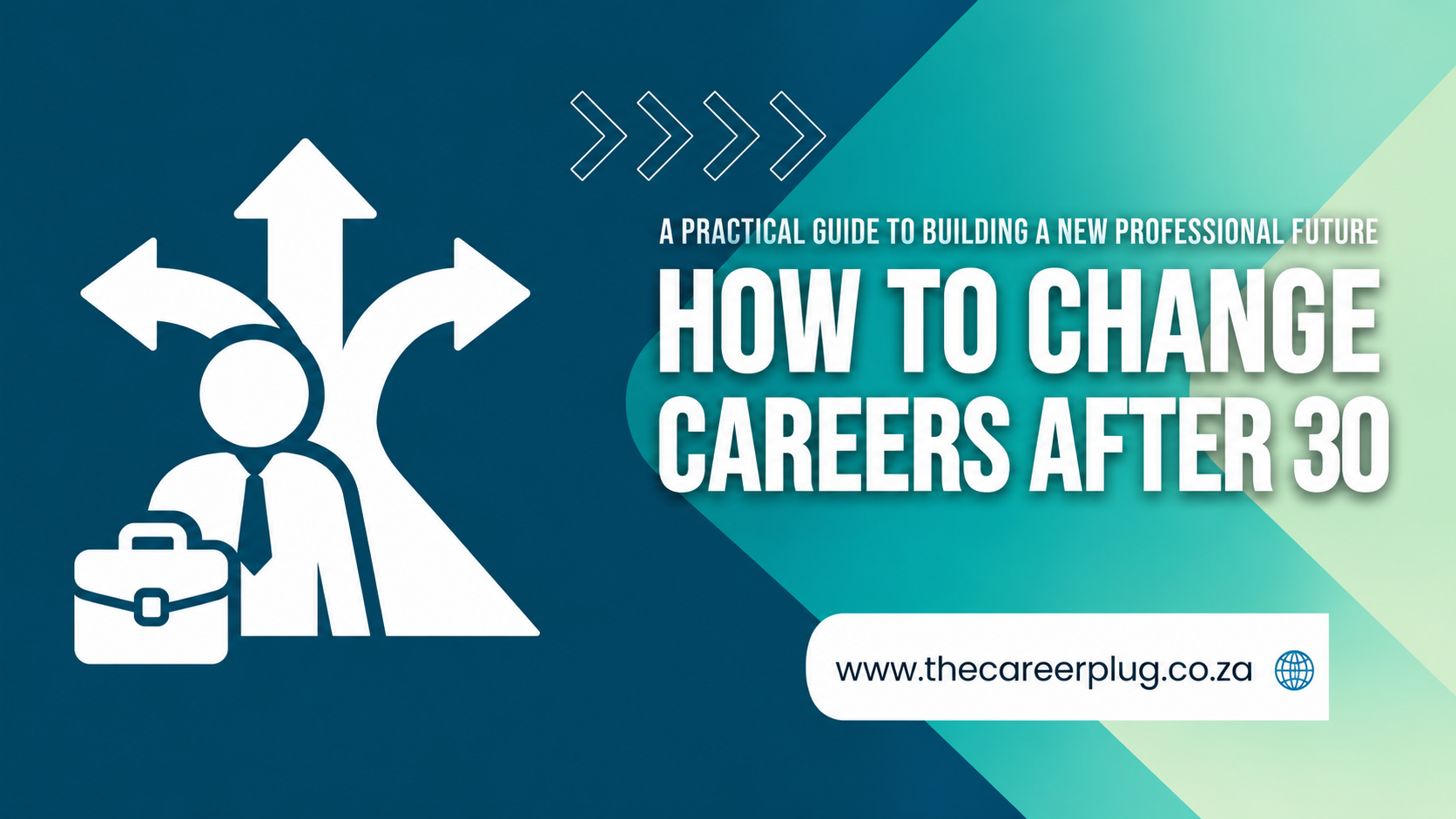 Changing Careers After 30: A Practical Guide to Building a New Professional Future